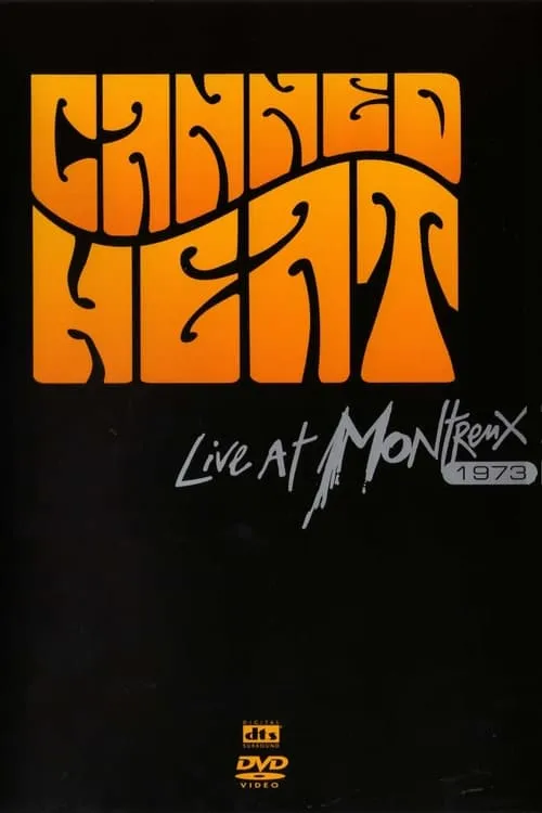 Canned Heat - Live at Montreux 1973 (movie)