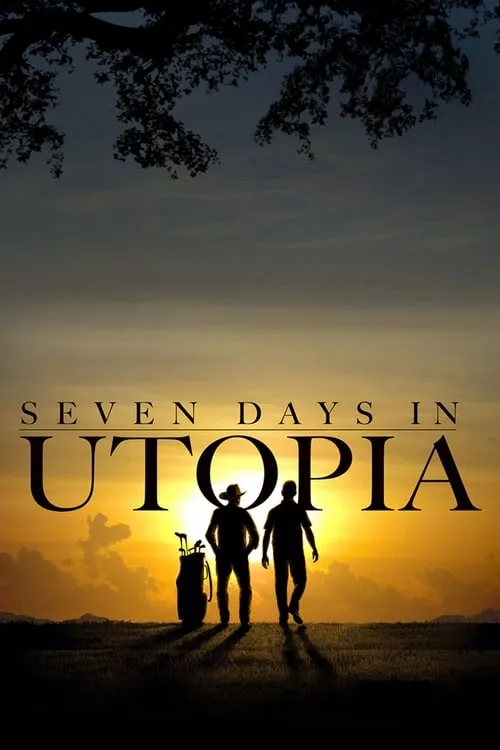 Seven Days in Utopia (movie)