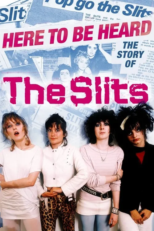 Here to be Heard: The Story of The Slits (фильм)