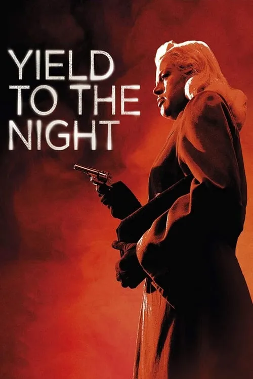 Yield to the Night (movie)