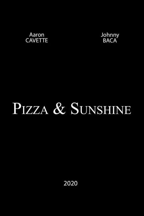 Pizza and Sunshine (movie)