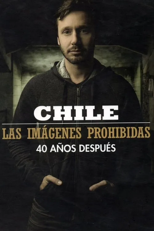 Chile, las imágenes prohibidas (series)