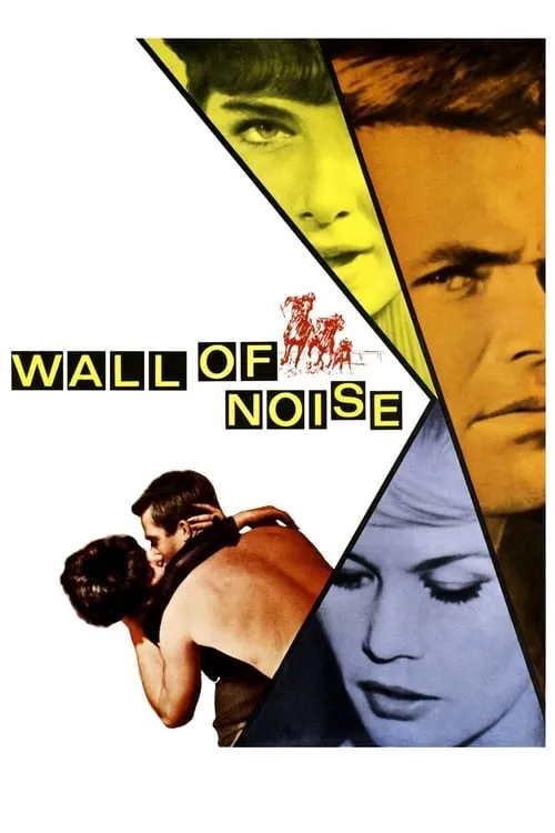 Wall of Noise (movie)