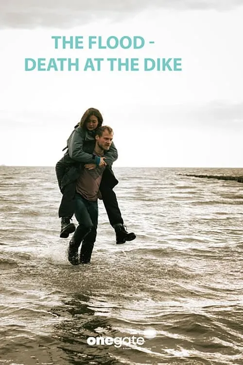 The Flood - Death on the Dike (movie)