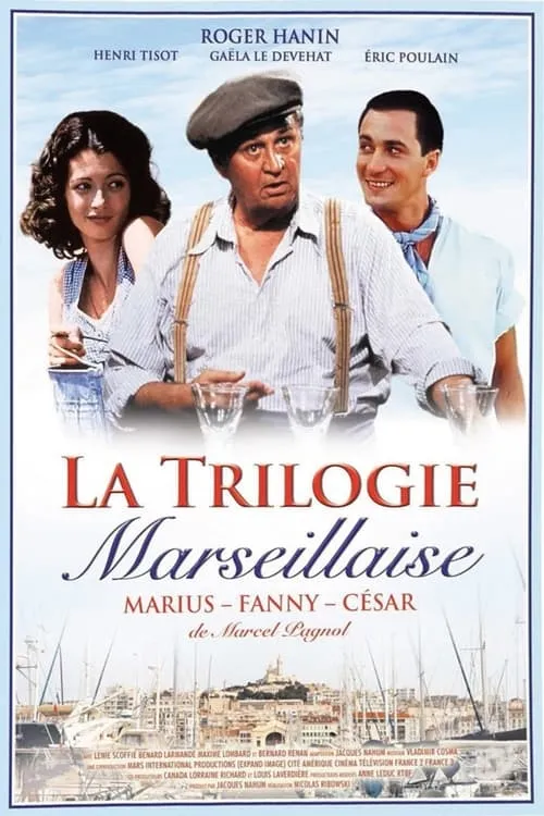 La Trilogie marseillaise (сериал)
