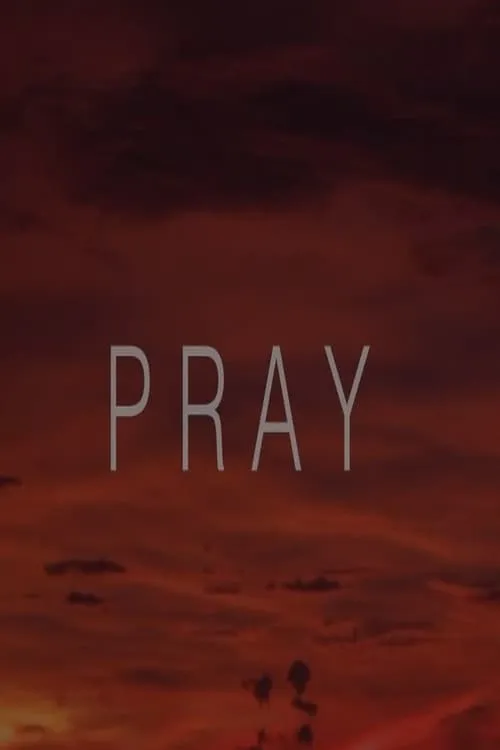 Pray (movie)