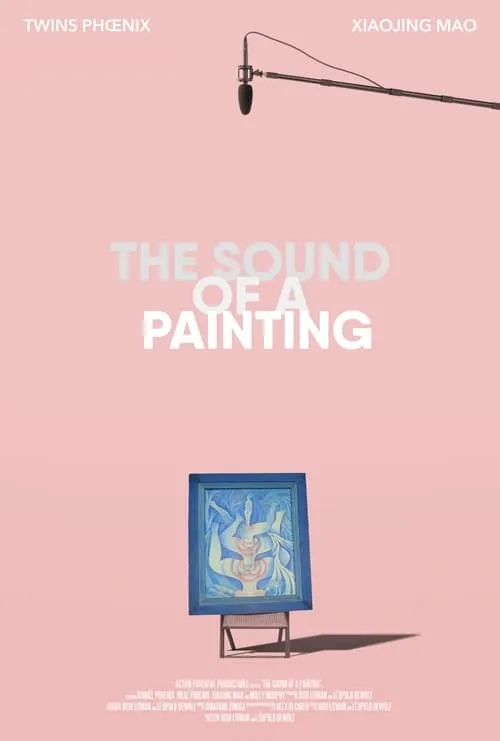 The Sound of a Painting (movie)