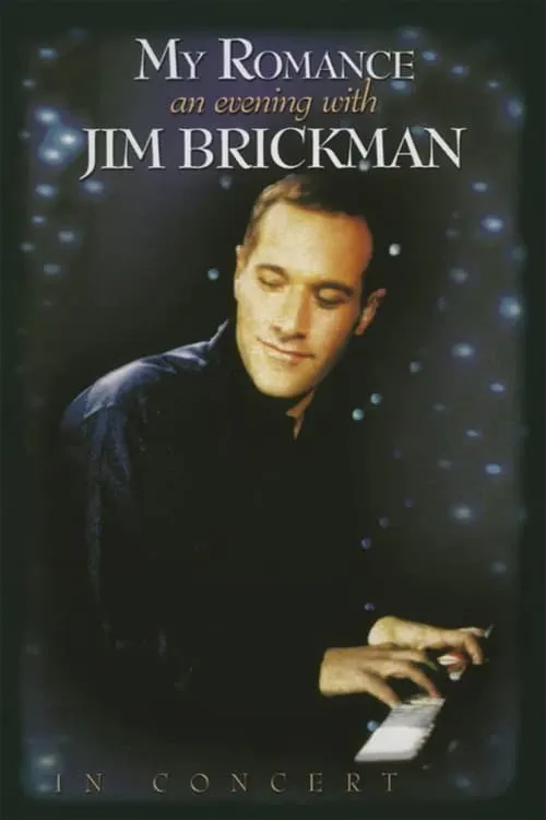 My Romance: An Evening with Jim Brickman (movie)