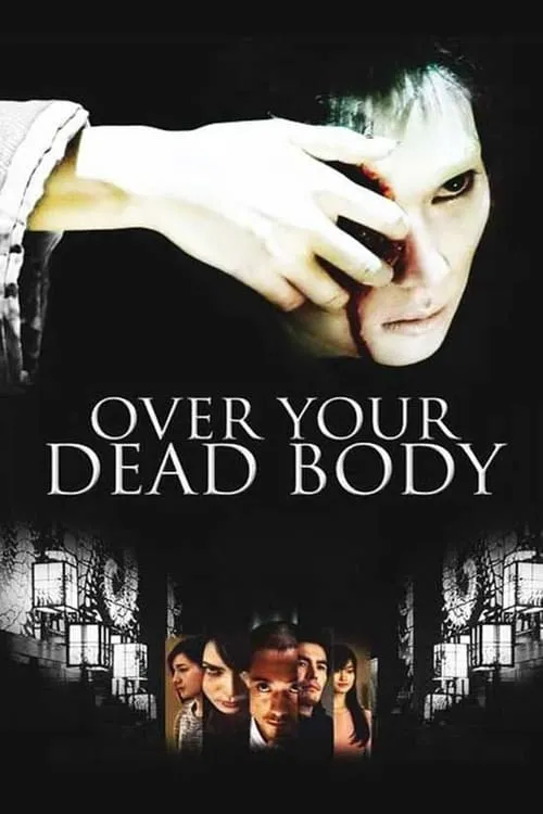 Over Your Dead Body (movie)