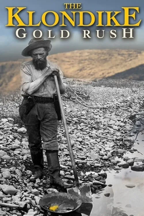 The Klondike Gold Rush (movie)