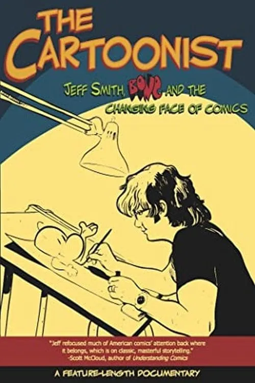 The Cartoonist: Jeff Smith, BONE and the Changing Face of Comics (movie)