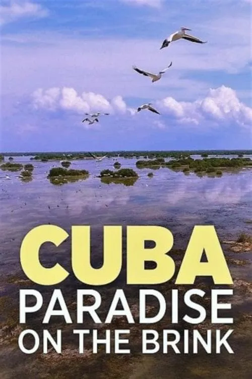 Cuba, A Paradise on the Brink (movie)