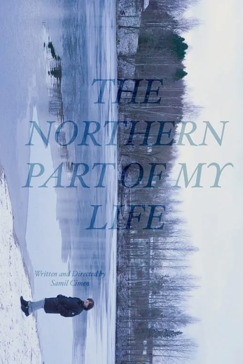 The Northern Part of My Life (movie)