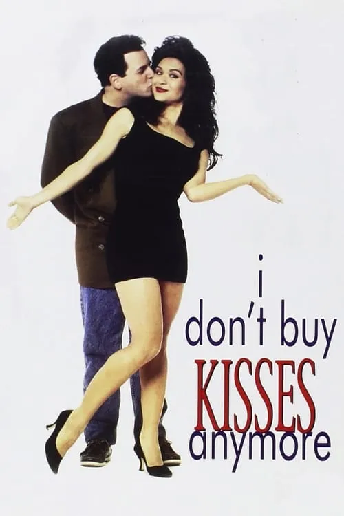 I Don't Buy Kisses Anymore (фильм)