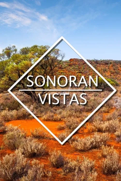 Sonoran Vistas (фильм)