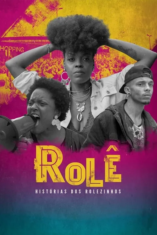 Rolê - Stories of Brazilian Protests in Malls (movie)