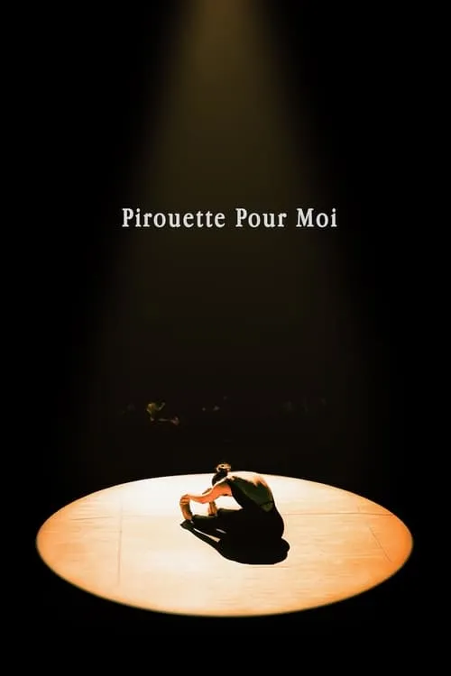 Pirouette Pour Moi (фильм)