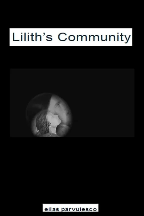 Lilith's Community (movie)