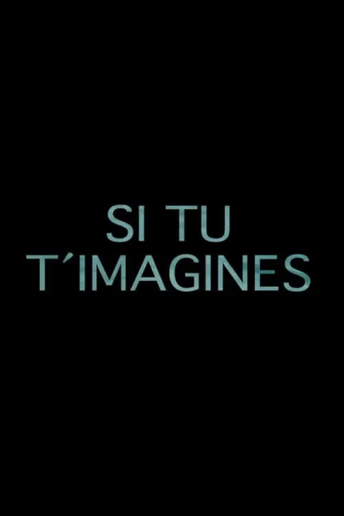 Si tu t'imagines (фильм)