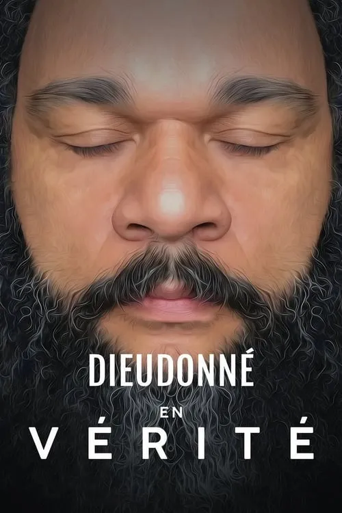 Dieudonné - En vérité (movie)