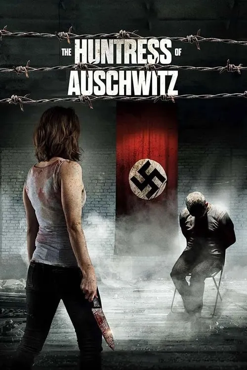 The Huntress of Auschwitz (фильм)