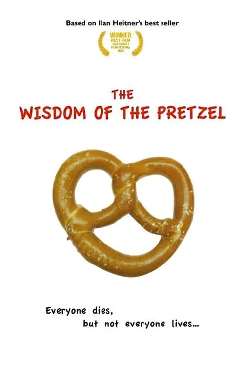 The Wisdom of the Pretzel (movie)