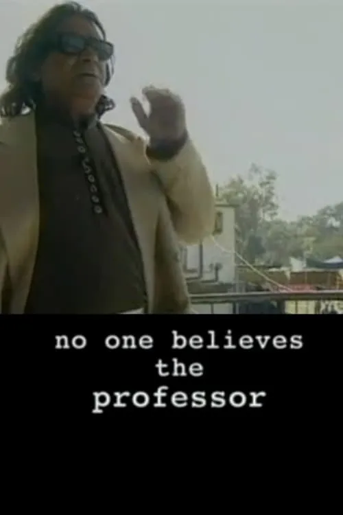 No One Believes the Professor