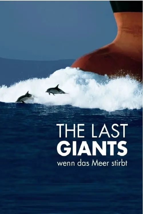 The Last Giants - Wenn das Meer stirbt (фильм)