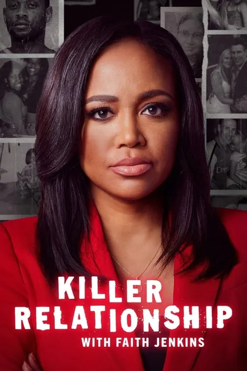 Killer Relationship with Faith Jenkins (series)