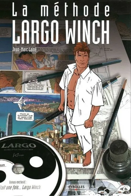 La méthode Largo Winch (movie)