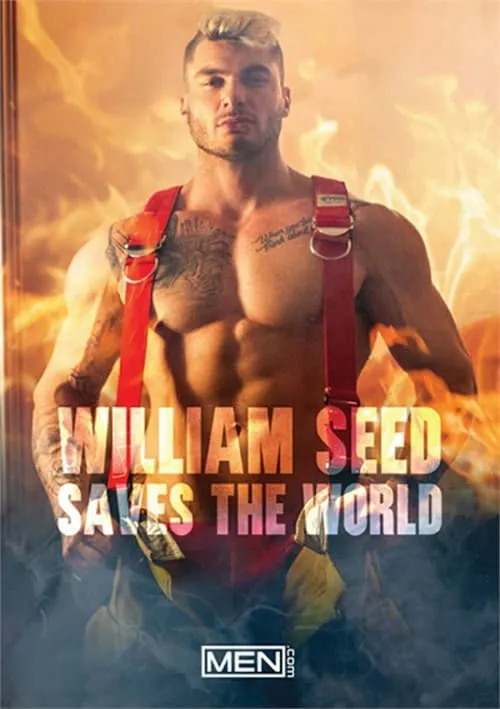 William Seed Saves The World (movie)