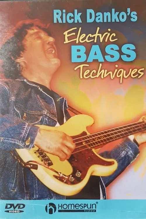 Rick Danko's Electric Bass Techniques (movie)