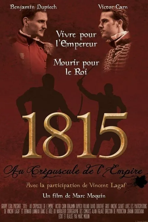 1815 : Au Crépuscule de l'Empire (фильм)