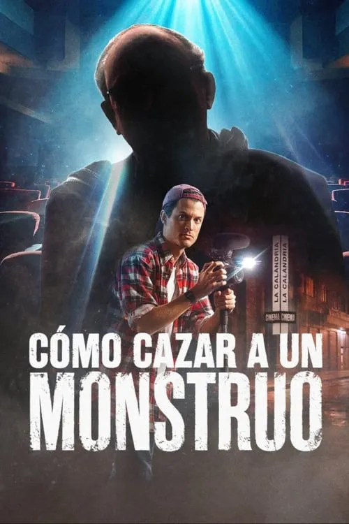 Cómo cazar a un monstruo (сериал)