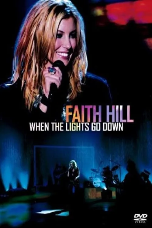 Faith Hill - When The Lights Go Down