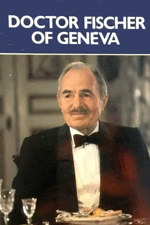 Dr. Fischer of Geneva (фильм)