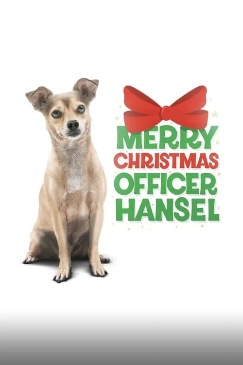 Merry Christmas Officer Hansel (movie)