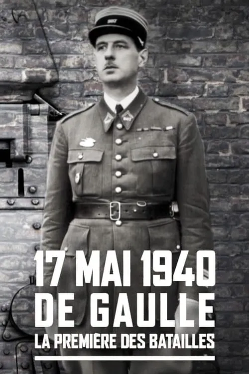 De Gaulle, premières batailles (movie)