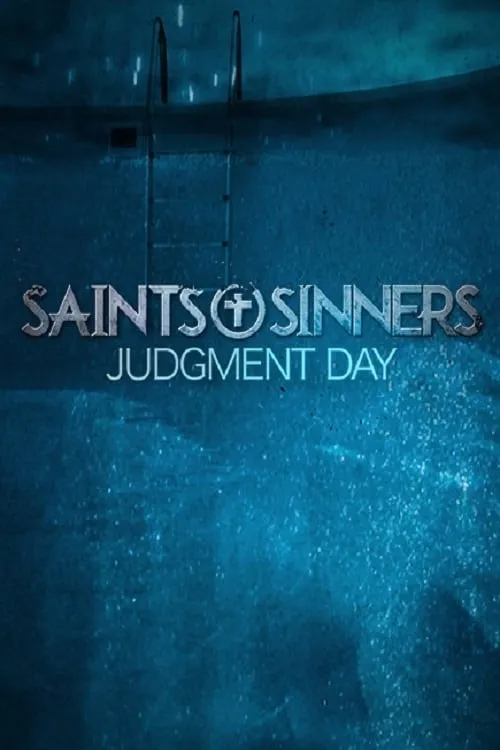 Saints & Sinners: Judgment Day