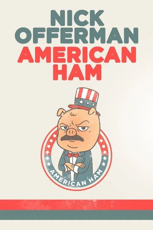 Nick Offerman: American Ham (movie)