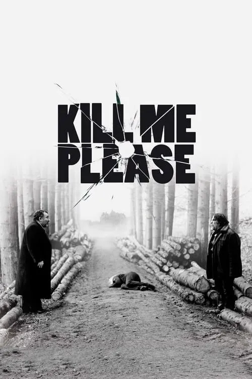 Kill Me Please (movie)