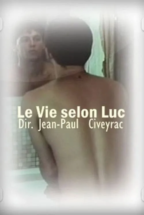 La vie selon Luc (фильм)