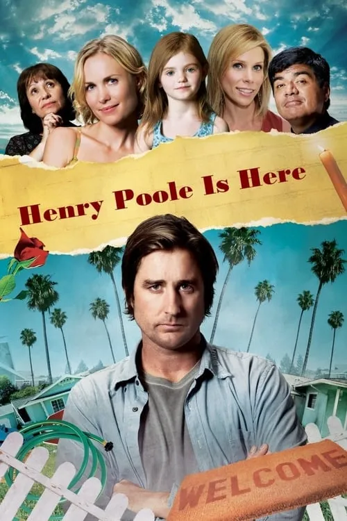 Henry Poole Is Here (movie)