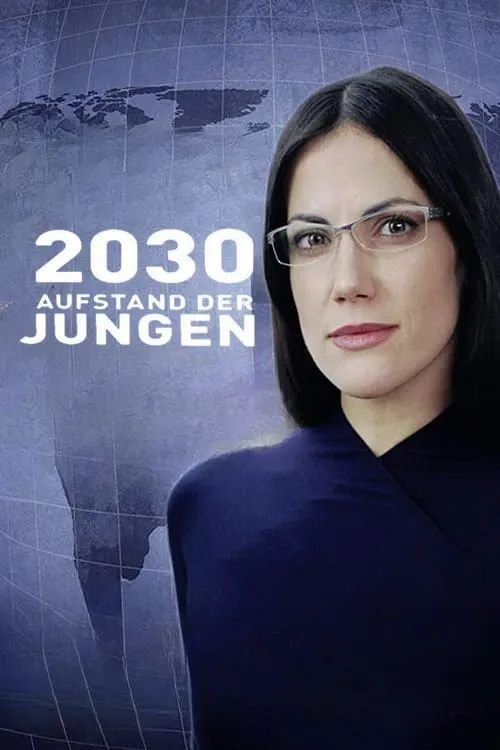 2030 - Aufstand der Jungen (movie)