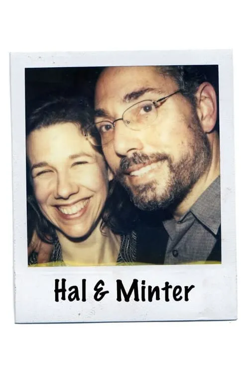 Hal and Minter (movie)