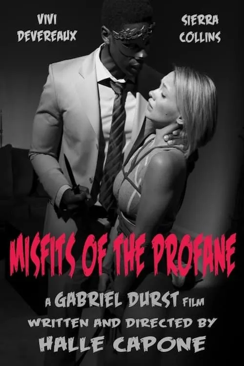 Misfits of the Profane (movie)