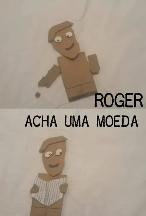 Roger Acha Uma Moeda (movie)