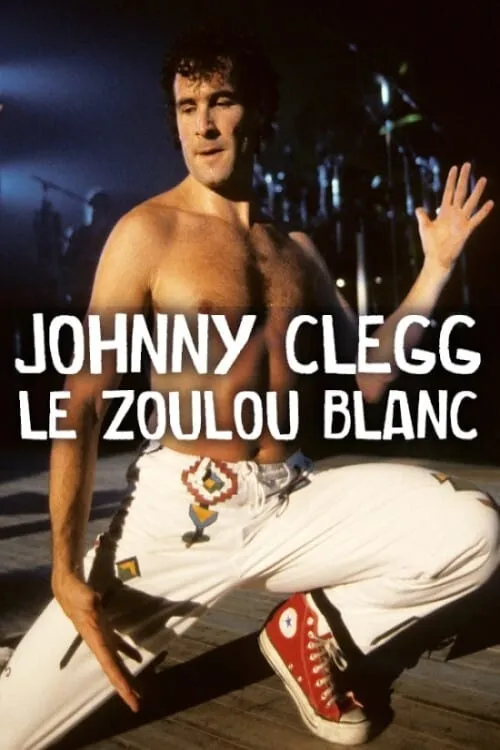 Johnny Clegg, le Zoulou blanc (фильм)