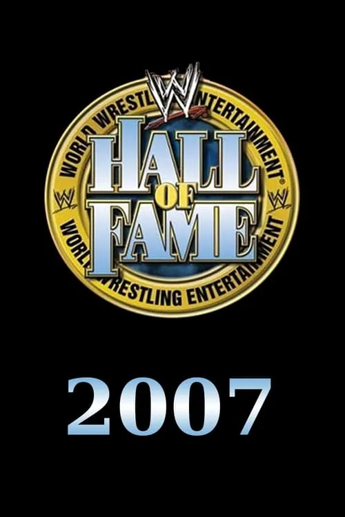 WWE Hall of Fame 2007 (movie)