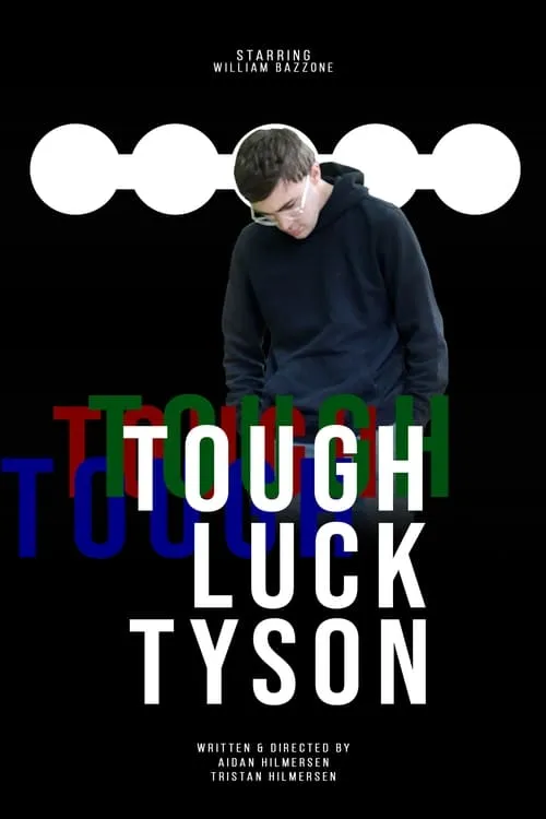 Tough Luck Tyson (movie)